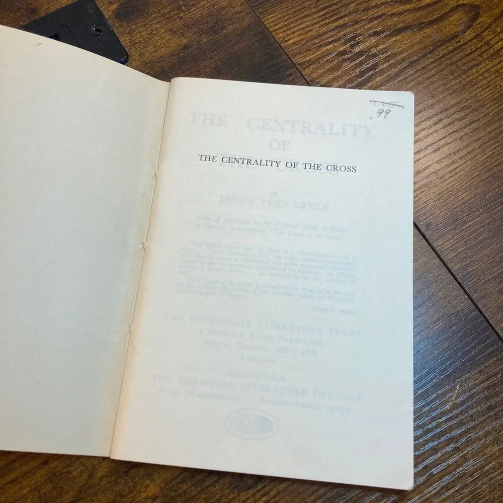 Centrality of the Cross Penn-Lewis Anglican Keswick Atonement Higher Life